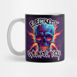 Electricity Kills Mug